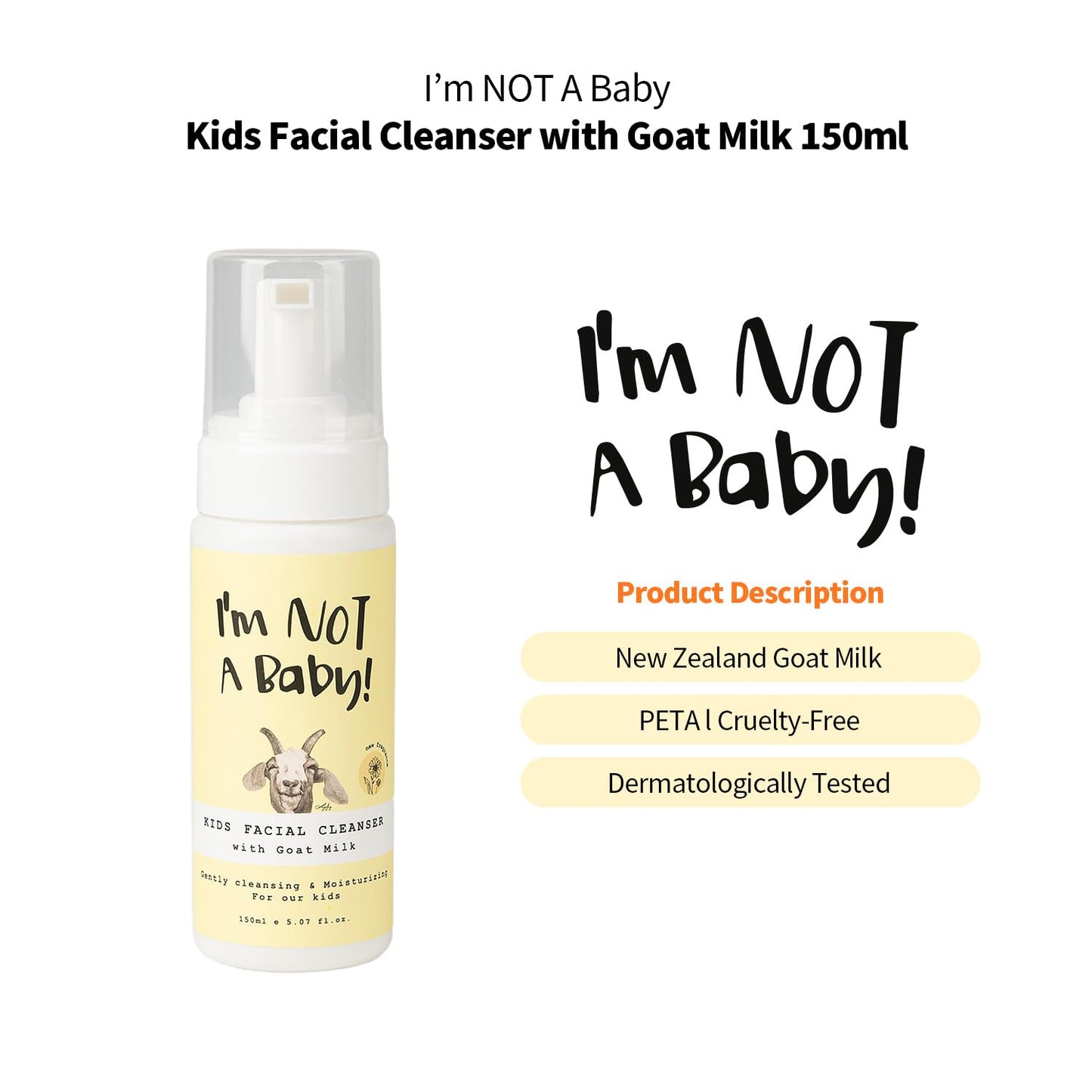 I'm NOT A Baby! Kids Face Wash Facial Cleanser - Gentle Goat Milk Formula for Sensitive Skin, Deep Hydration, Tear-Free, Hypoall