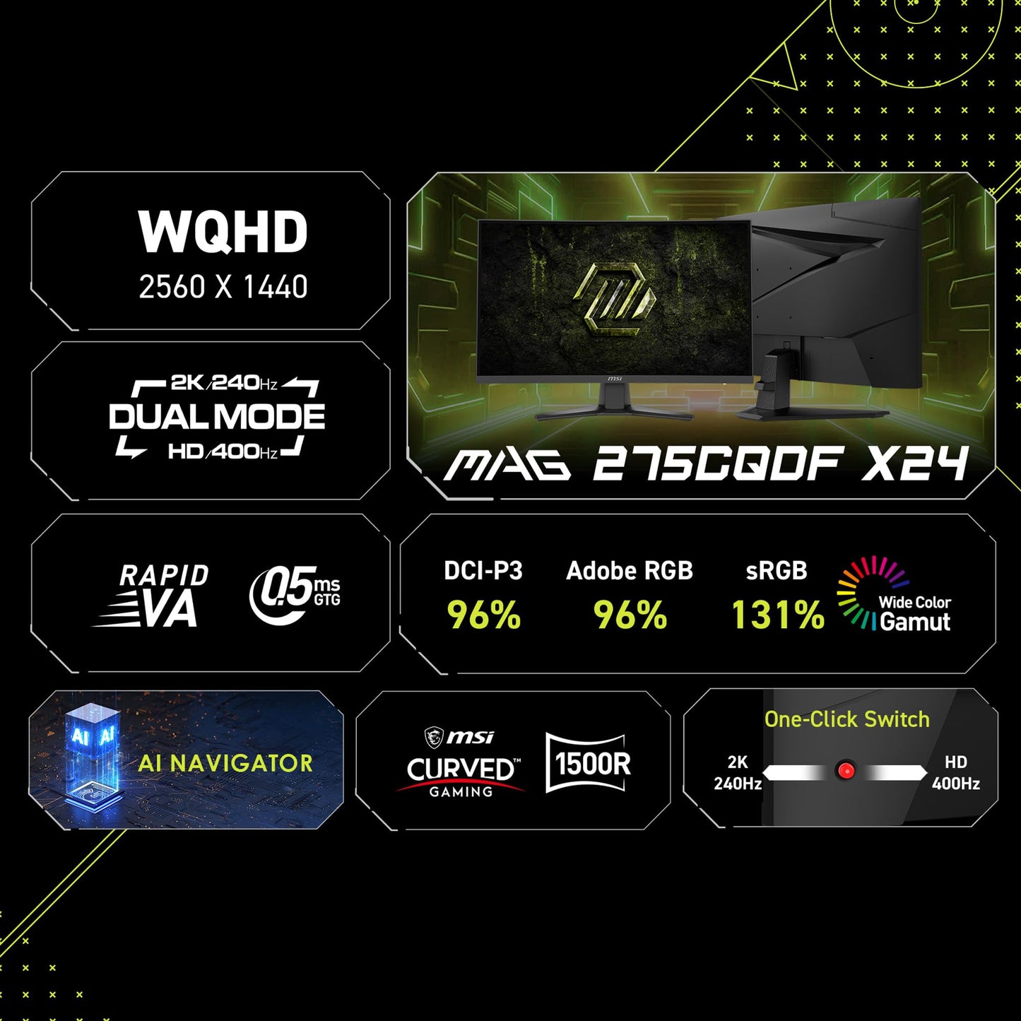 msi MAG 275CQDF X24 27-inch 2560 x 1440 (QHD) Gaming Monitor, Adaptive Sync, Dual Mode with WQHD 240Hz and HD 400Hz, HDR Ready, HDMI, VGA Port, VESA Mountable, Tilt, 4-Side Slim Bezel, 0.5ms, Black
