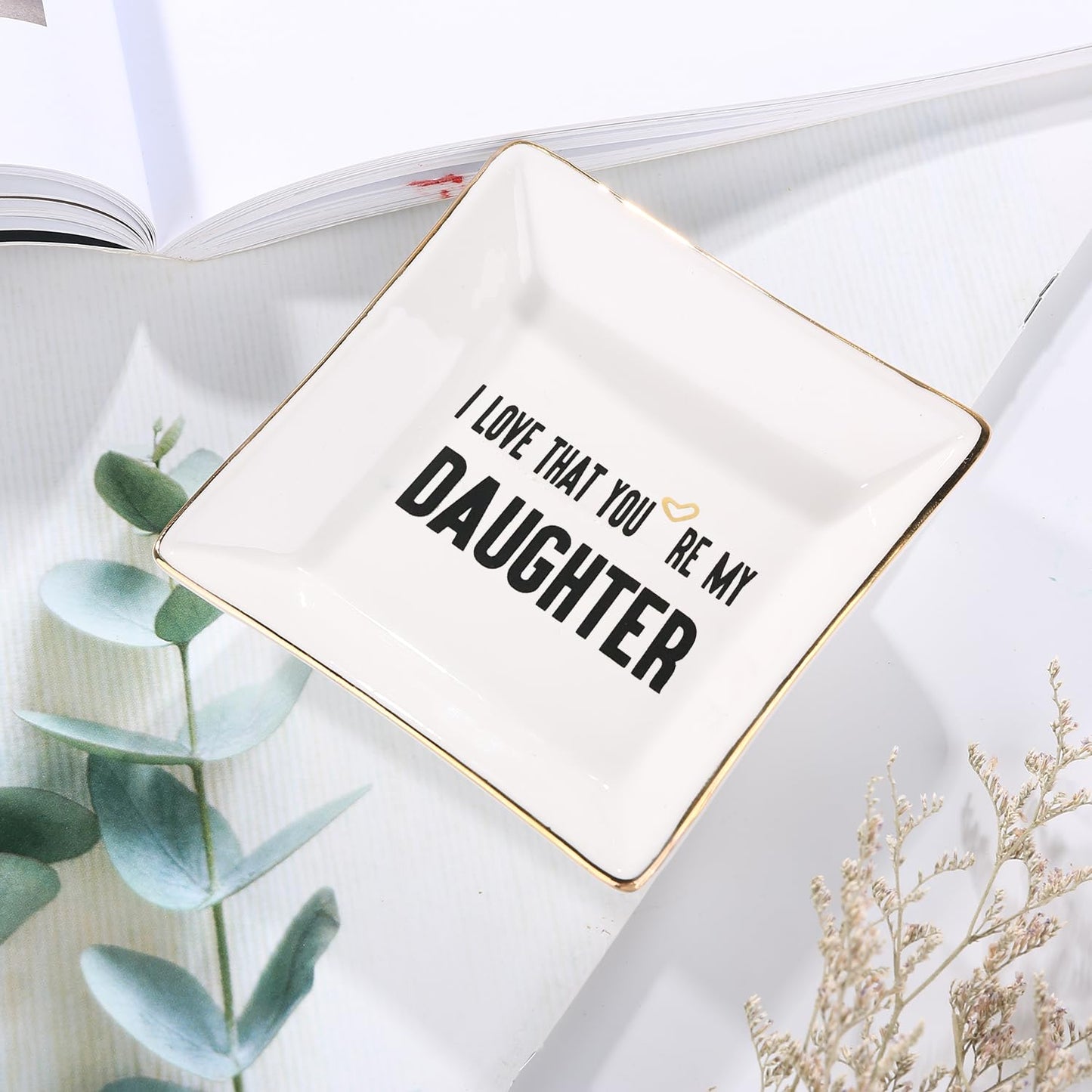 HOME SMILE Daughter Birthday Christmas Gifts from Mom Ceramic Ring Dish Jewelry Tray -I Love That You are My Daughter