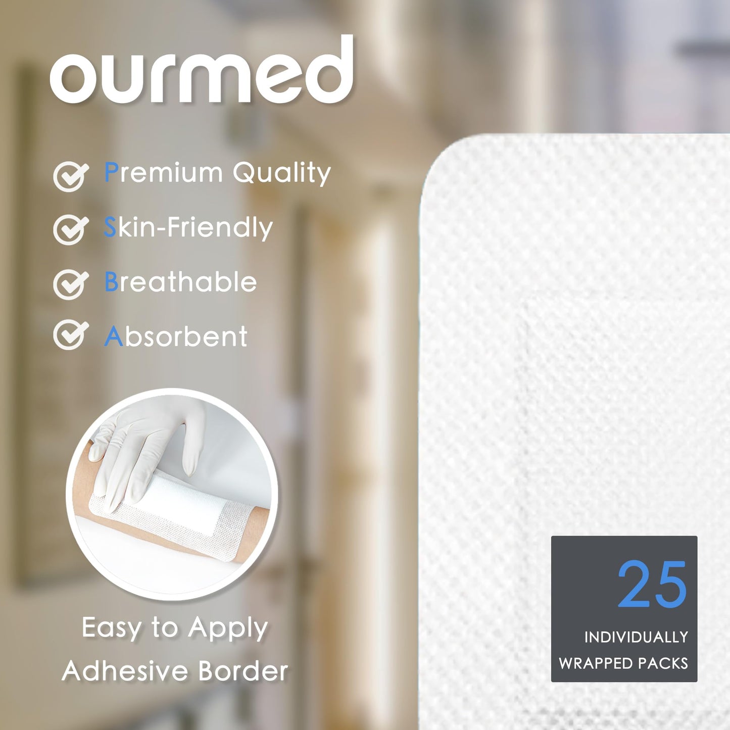 Ourmed Island Dressing Bordered Gauze 4"x 10"(2"x 8" Absorbent Pad), Pack of 25, Self-Adhesive Sterile Dressing with Highly Absorbent, Latex& Rubber- Free, for Cuts and Scratches