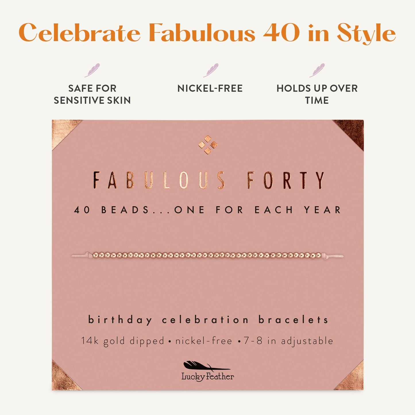 Lucky Feather 40th Birthday Gifts Women | Cute 14k Gold Dipped Beads Bracelet | Fabulous Forty Milestone Bracelet | 40th Birthday Bracelets For Women | Adjustable 7"- 8" Cord | 40 and fabulous