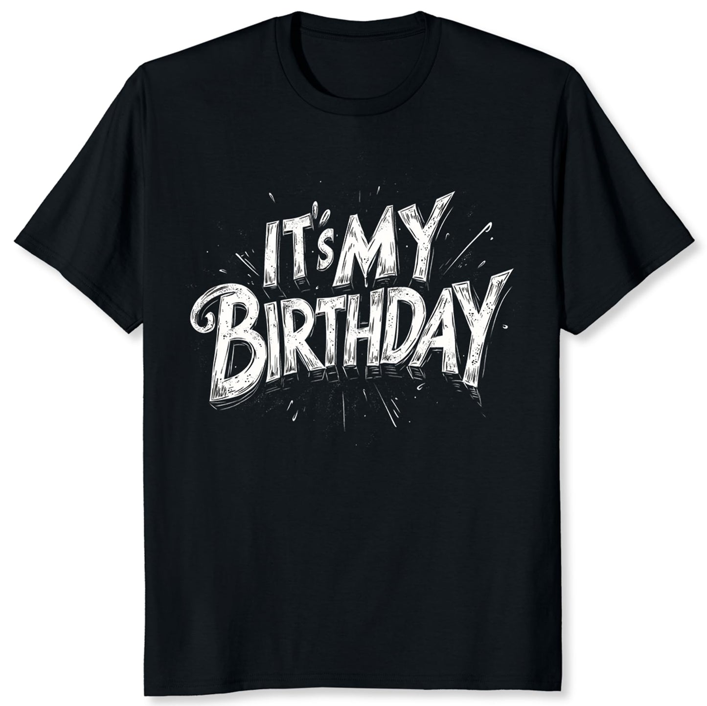 Its My Birthday Shirt Gifts for Men Husband Boyfriend Brother Birthday Party Apparel Graphic Tee (US, Alpha, Large, Regular, Regular, Black)