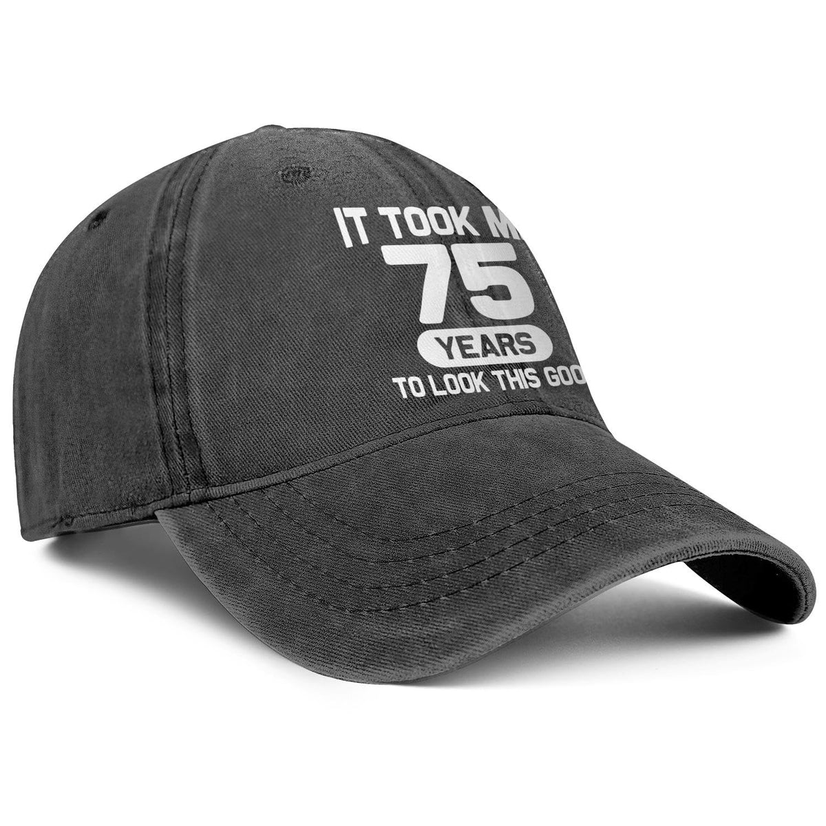 75th Birthday Gifts for Men Women 75 Year Old Gifts Ideas It Took Me 75 Years to Look This Good Hat Washed Cotton Hat