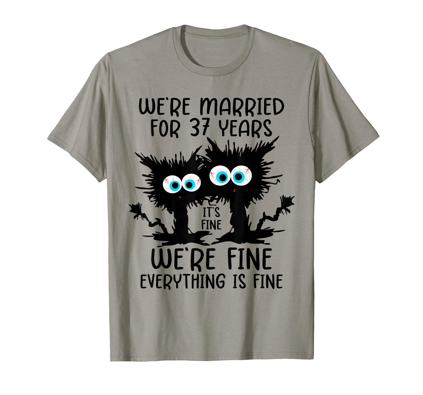 37 Wedding Anniversary Spouse Gift We're Married For 37 Years T-Shirt, Small, White