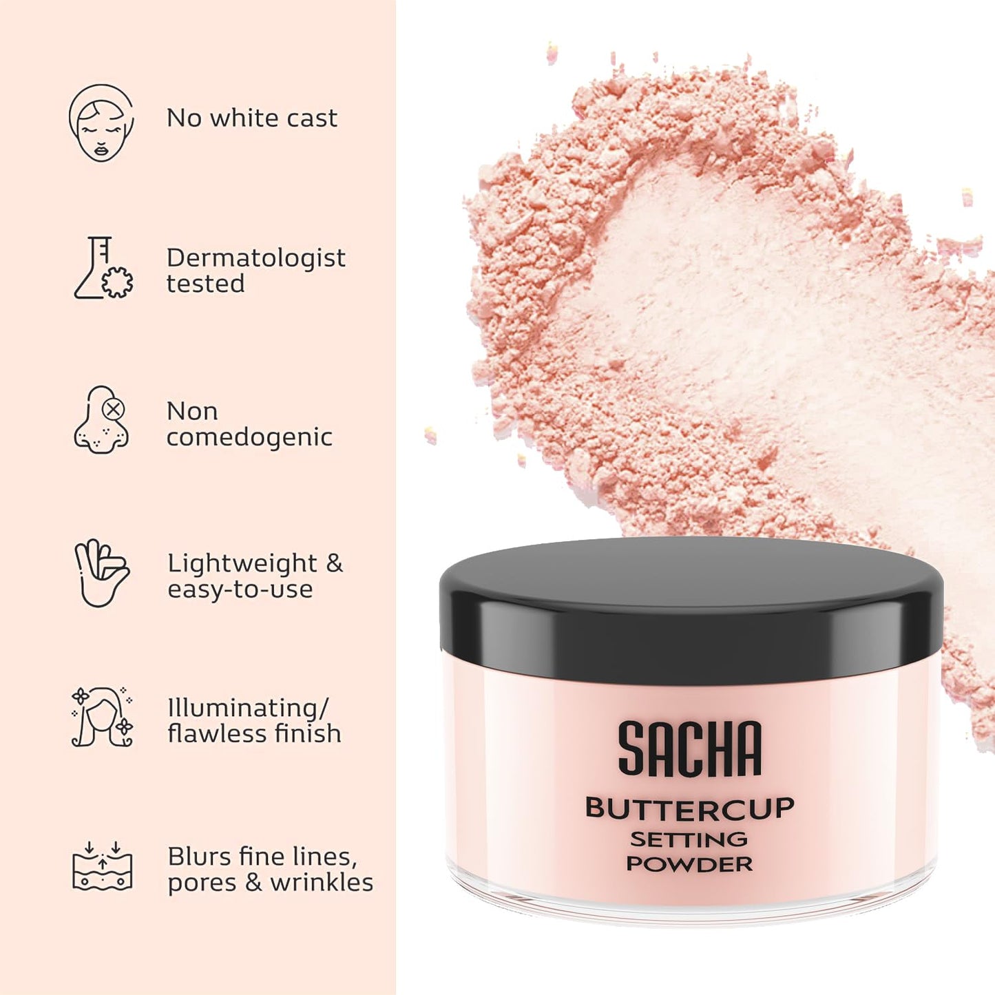 Sacha BUTTERCUP Ros   Setting Powder. No Ashy Flashback. Blurs Fine Lines and Pores. Loose, Translucent Face Powder to Set Makeu