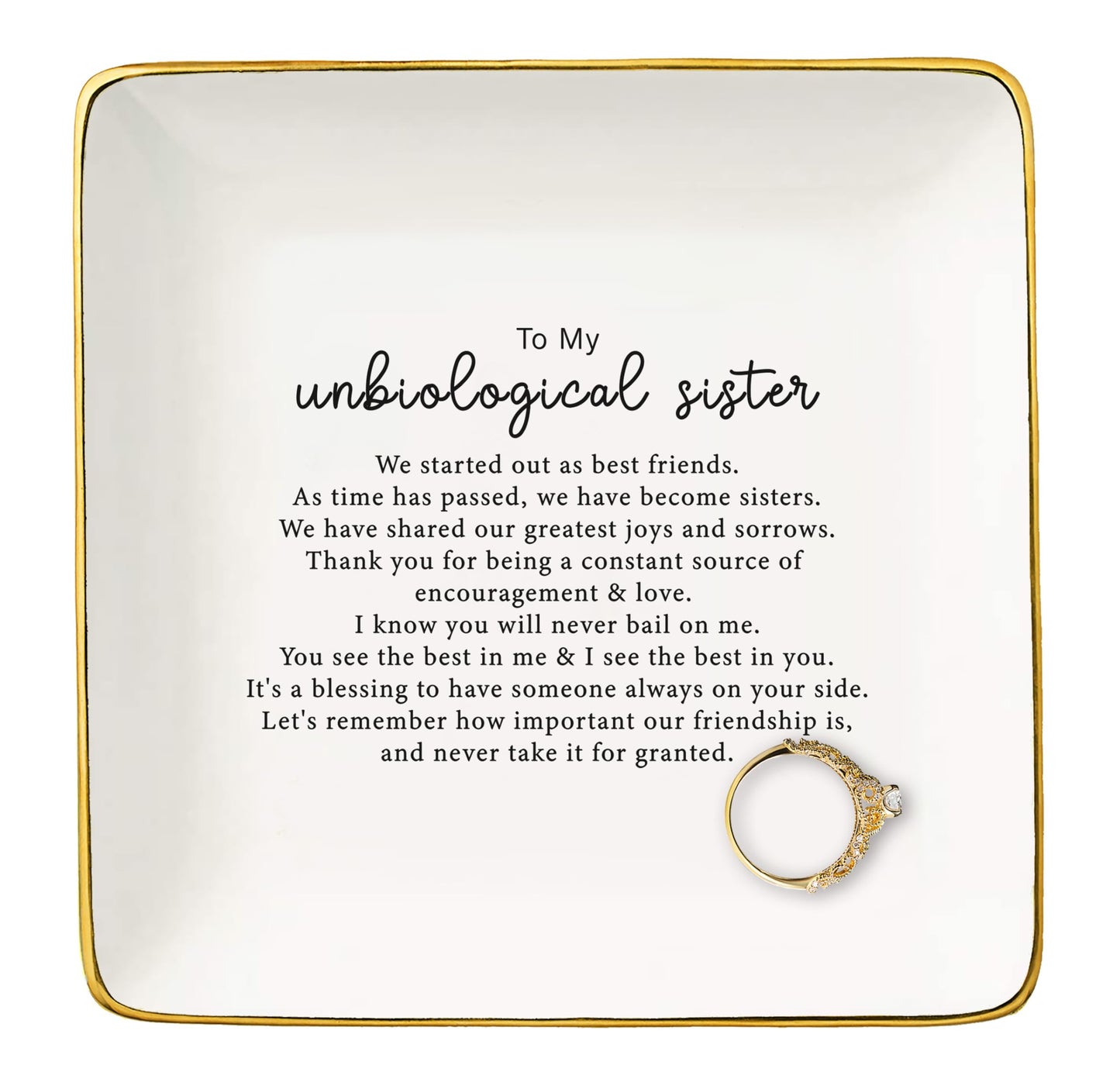 Friendship Present for Sister,Sis-in-Law-Best Friends-Recognition Affirmation Gratitude-Birthday Christmas Gifts for Bestie BFF-to My Unbiological Sister Gift- Jewelry Tray Trinket Holder Ring Dish