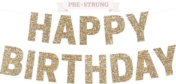 Pre-strung Happy Birthday Banner - No DIY - Gold Glitter Birthday Party Banner for Men & Women - Pre-strung Garland on 8 f...