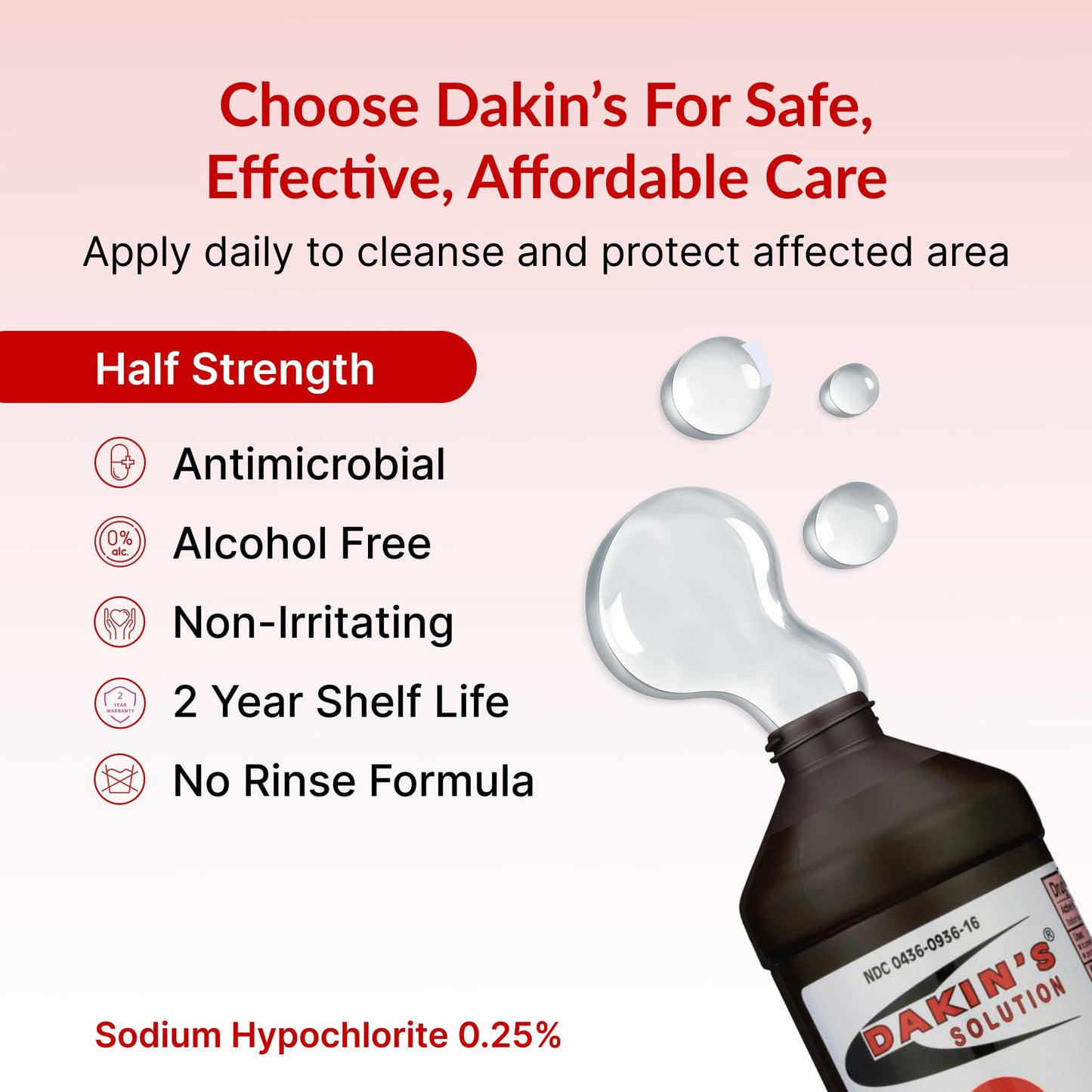Dakin's Solution Half-Strength 0.25% Sodium Hypochlorite Wound Cleanser for Acute and Chronic Wounds, Antimicrobial No-Rinse Formula, Gentle on Skin, Safe for Home or Clinical Use, 16 oz