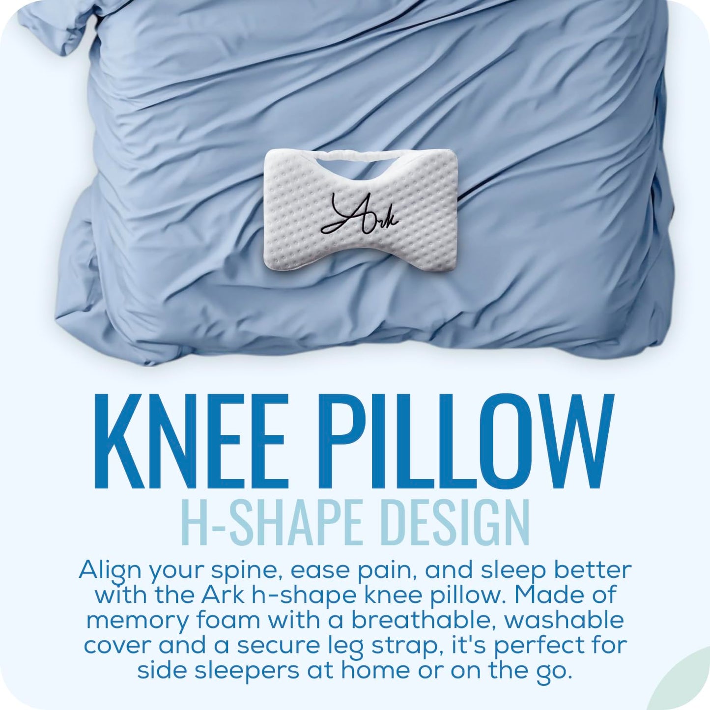 Ark Memory Foam Knee Pillow for Side Sleepers – H-Shaped with Leg Strap for Sciatica, Hip & Back Pain Relief – with Eye Mask & Extra Washable Cover