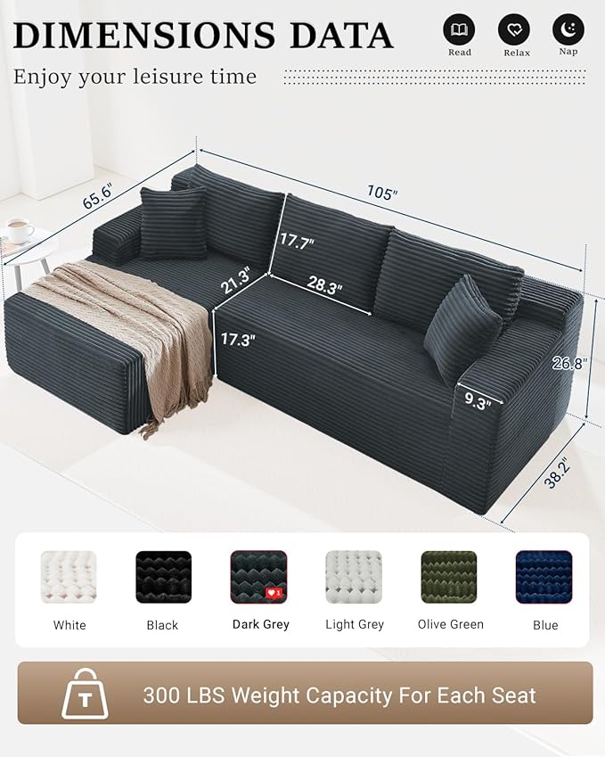 105 Inch Cloud Sectional Couch,Modern Modular Sectional Sofa with Deep Seat,Corduroy Boneless Couches with L-Shape Chaise for Living Room Bedroom,No Assembly Required (Dark Grey, Left Facing Chaise)