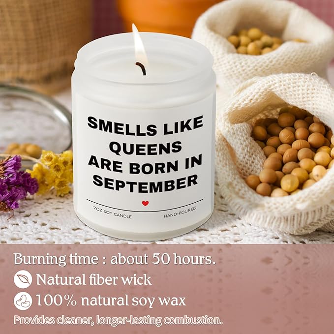 September Birthday Gifts for Women, Queens are Born in September Candle, 30th 40th 50th 60th Bday Gift Idea for Girl Female Sister Mom Aunt, Smell Like Queens are Born in September Candle,7OZ