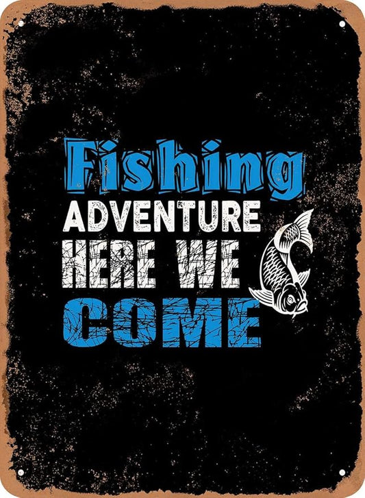 7 x 10 METAL SIGN - Fishing Adventure - Vintage Rusty Look