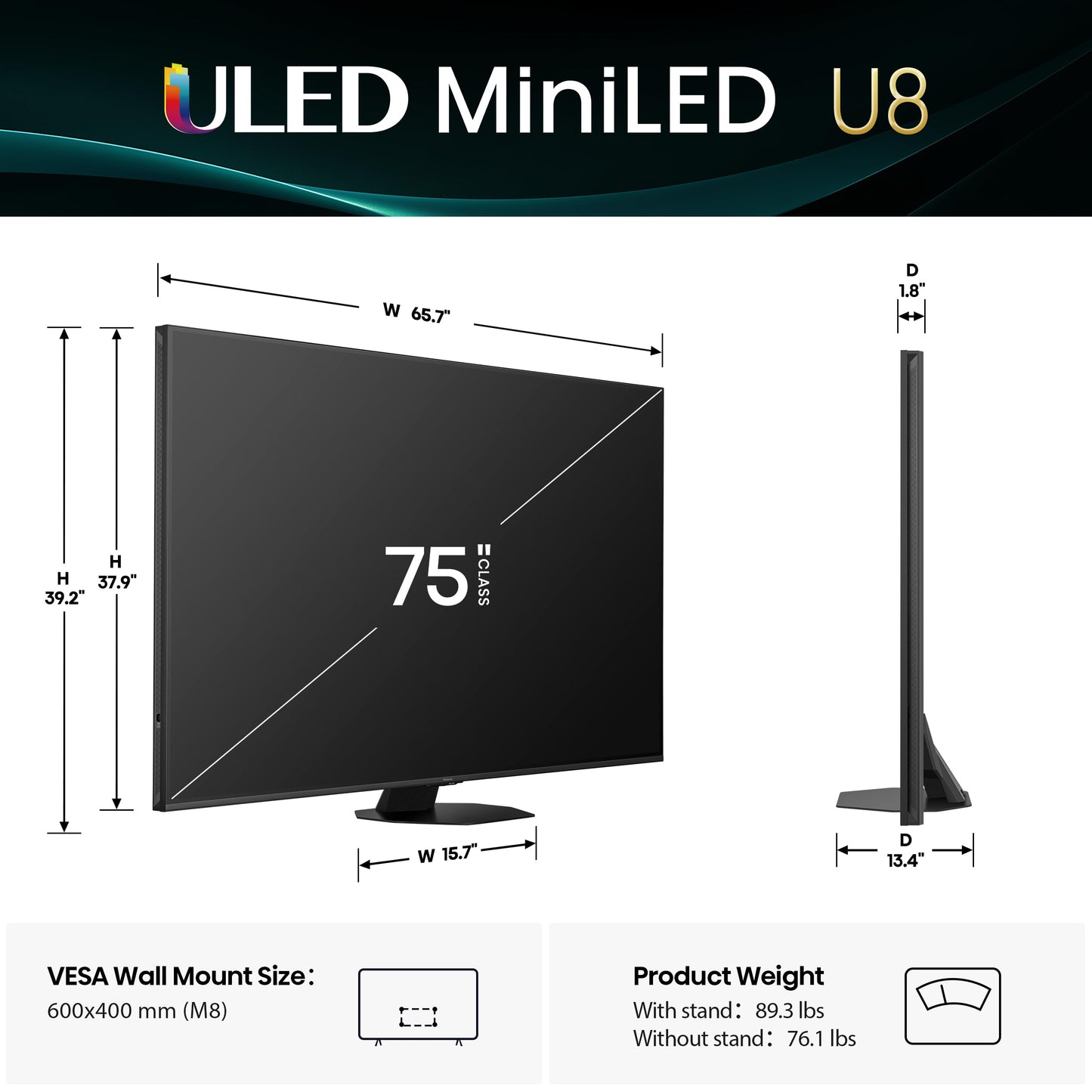 Hisense 75" U8 Series ULED Mini-LED 4K UHD Smart Google TV (75U8QG) - QLED, Native 165Hz, VRR 288, Up to LD5600, 5000 Nits, HDR10+, Dolby Vision IQ · Atmos, IMAX Enhanced, 4.1.2 Ch Audio
