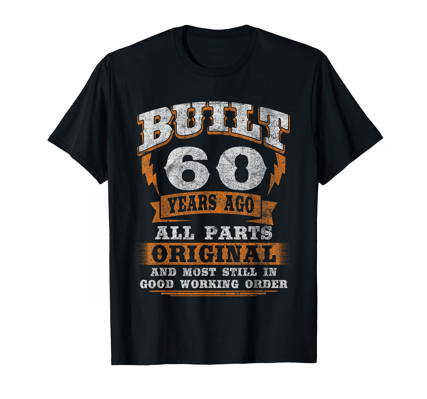 60th Birthday Gift Funny Birthday Saying for 60 Years Old T-Shirt