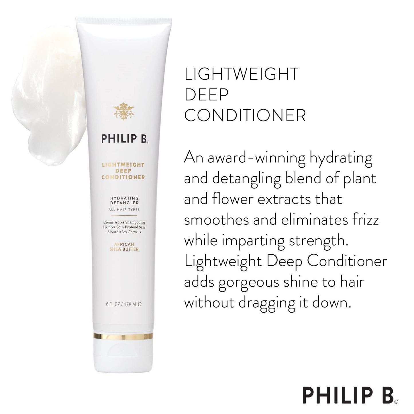PHILIP B Light-Weight Deep Conditioner 6 oz. (178 ml) | Hair Moisturizer Detangler, Adds Shine and Smoothness to Hair, All Hair