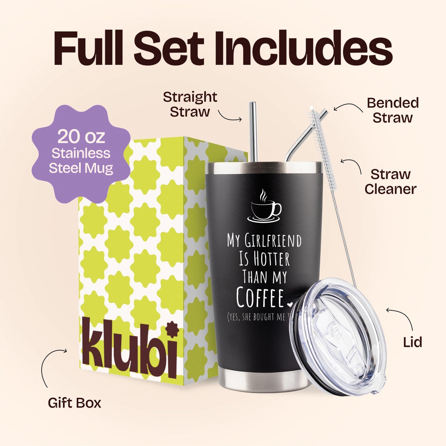 KLUBI Gifts For Him Boyfriend - My Girlfriend Is Hotter Than My Coffee Mug 20oz Cute Birthday Gifts for Boyfriend Coffee Mug for Men Black Tumbler with Straw