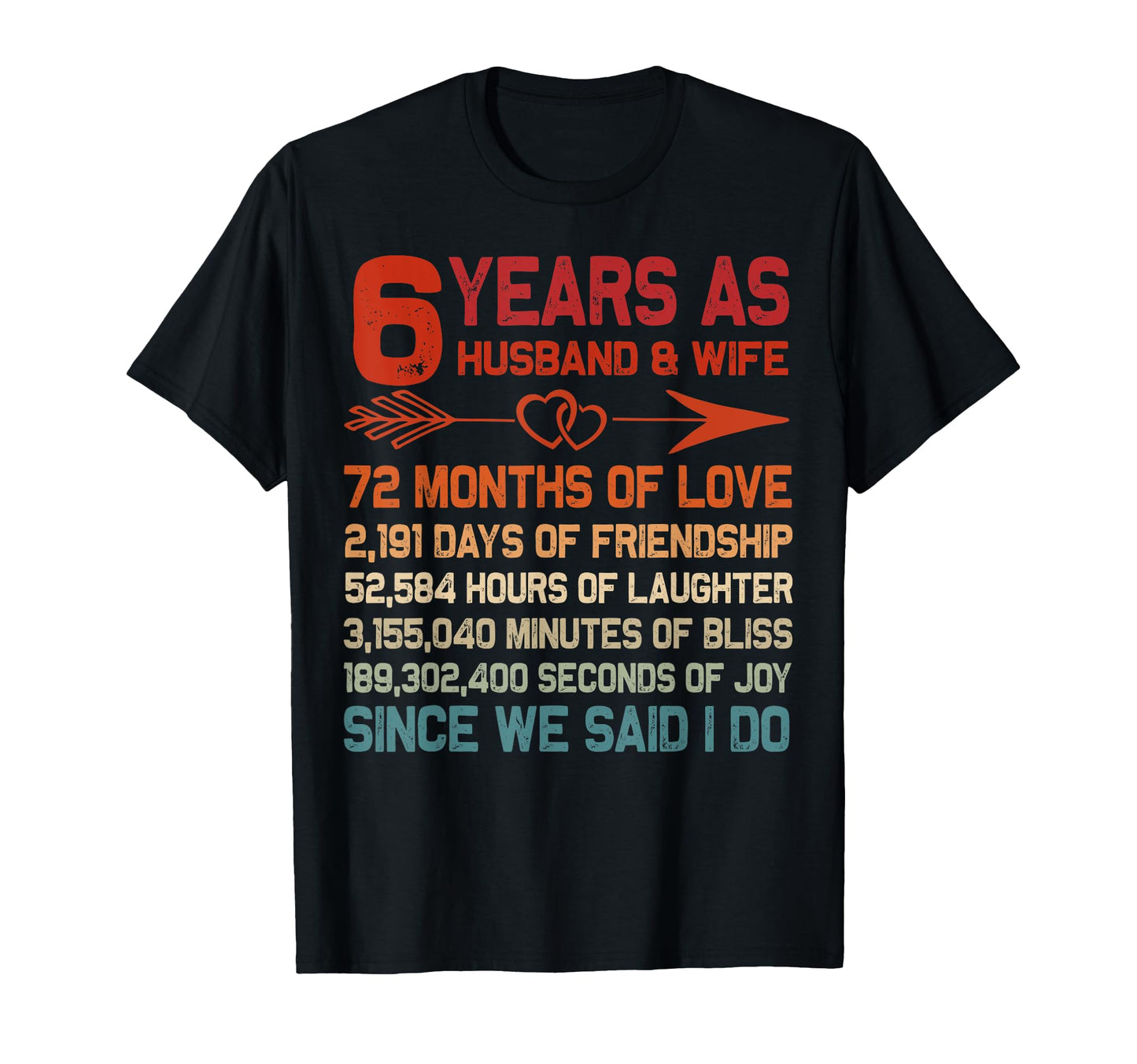 6 Years as Husband & Wife 6th Anniversary Gift for Couple T-Shirt