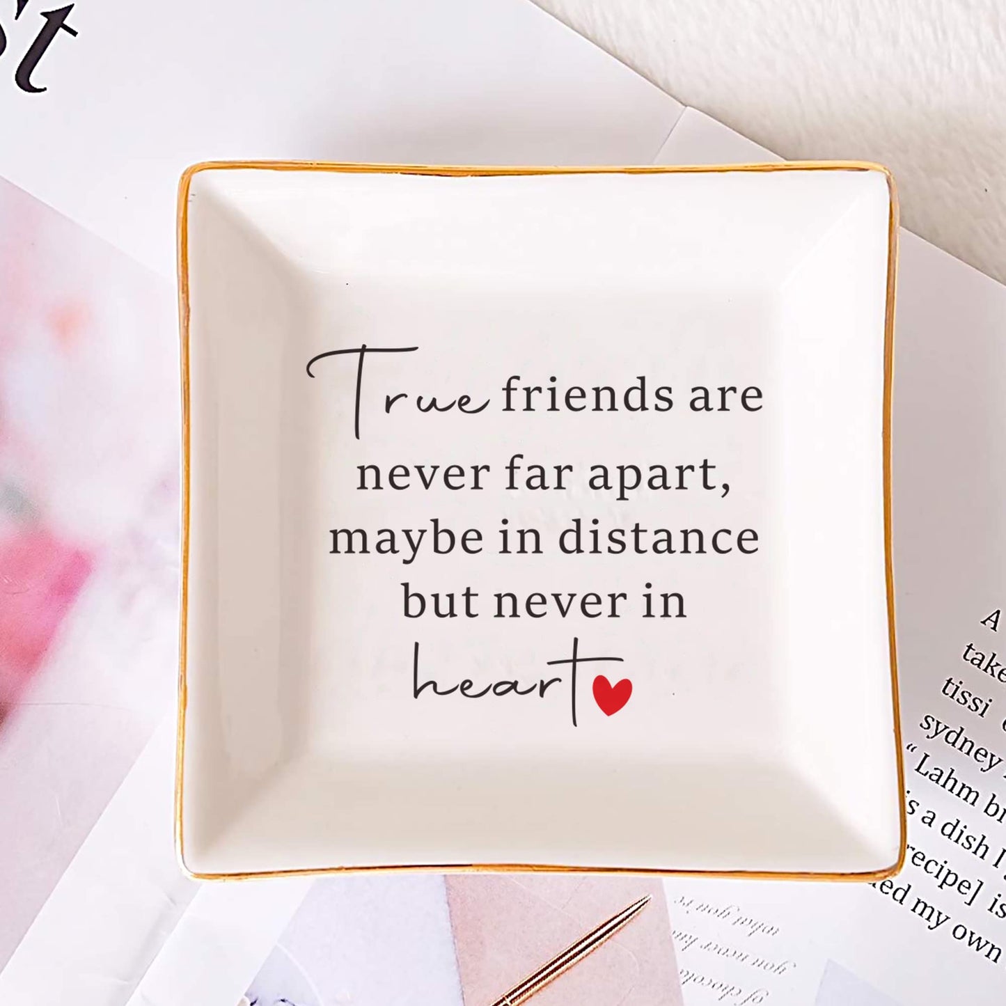SUNBMO Good Friends Bestie Gifts for Her Ceramic Jewelry Trinket Dish - True Friends are Never Far Apart, Maybe in Distance but Never in Heart