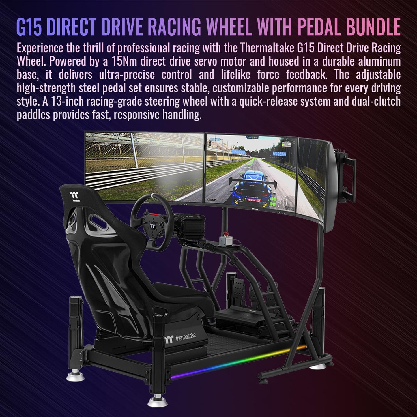 Thermaltake G15 Direct Drive Racing Wheel with Pedals Bundle; 15Nm Direct Drive Base; Hall Effect Pedals; 13-inch Wheel; Quick Release; Emergency Stop; Compatible with Sim Cockpit; GRB-G15-DGT3BB-01