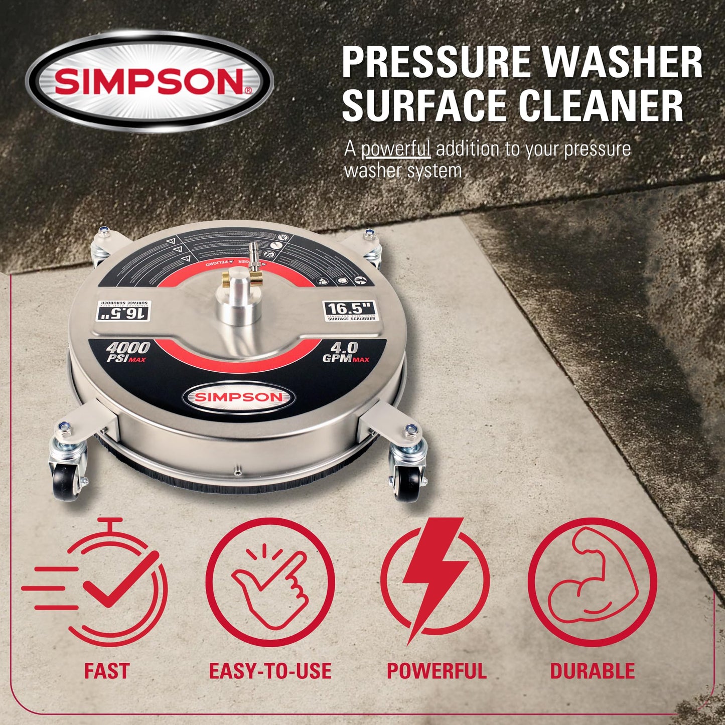 Simpson Cleaning Universal 16.5" Pressure Washer Surface Cleaner, Stainless Steel, for Gas and Electric, Cold Water, 1/4" Quick Connection, Max of 4000 PSI, 80625
