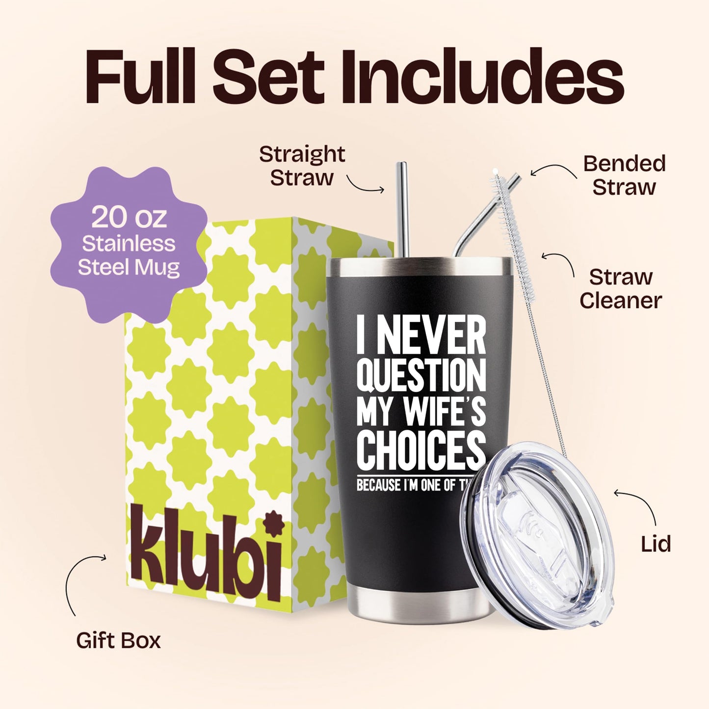KLUBI Husband Gifts for Fathers Day Coffee Mugs from Wife - I Never Question My Wife's Choices Because 20oz Dad Coffee Mug Best Husband Ever Gifts Mens Anniversary Birthday Gift from Spouse Hubby Cup