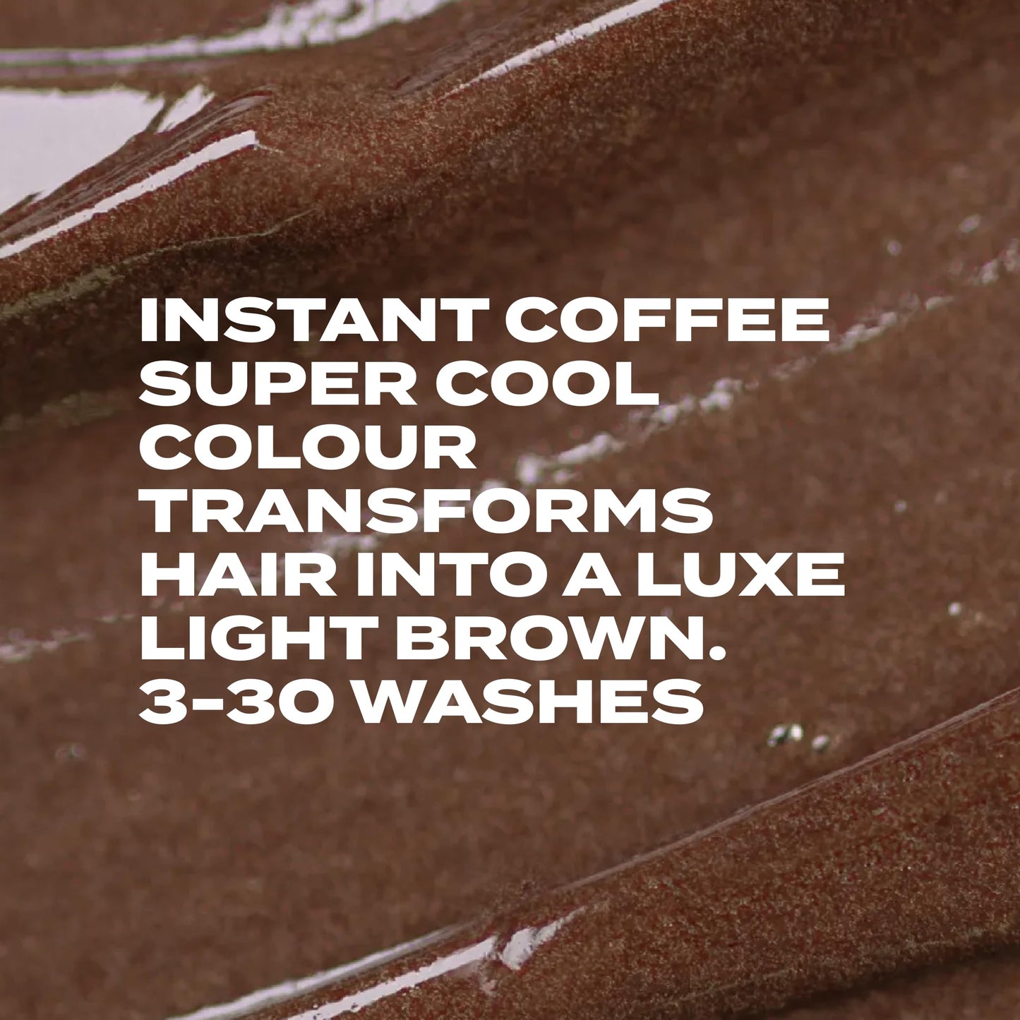 Bleach London Instant Coffee Colour - Light Soft Brown Hair Dye for Blonde Hair - Vegan & PETA-Approved Semi-Permanent Direct Dy