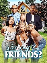 What About Your Friends?