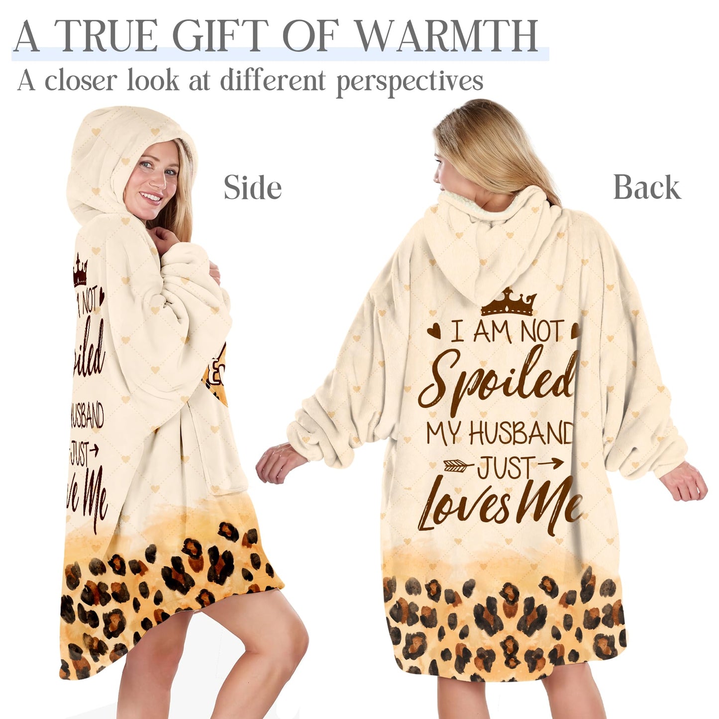 Warmstorey Wearable Blanket Hoodie for Wife Best Wife Ever Hoodie Blanket - I Am Not Spoiled Wife Hoodie My Husband Just Loves Me, Cozy Gift for Christmas, Anniversary, Birthday
