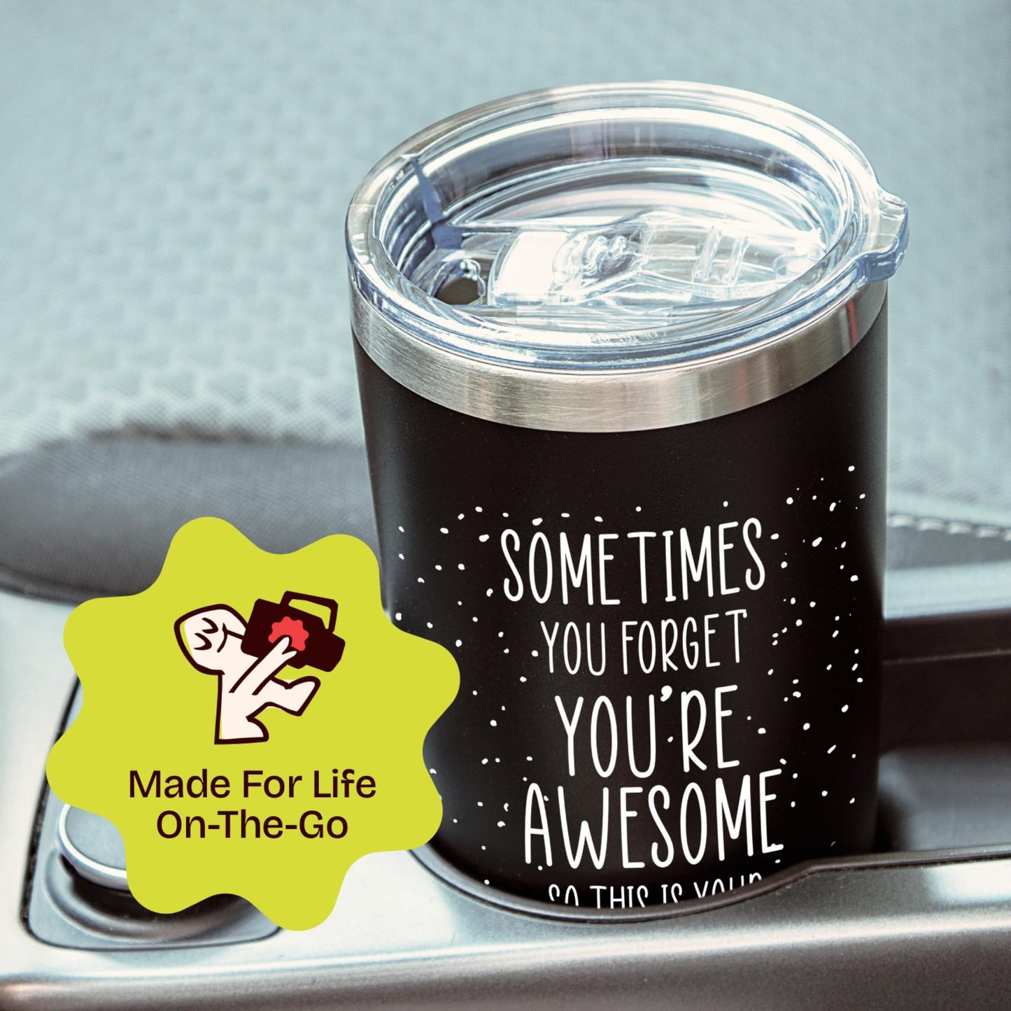Dad Gifts for Fathers Day Cup - Sometimes You Forget Your Awesome Gifts Black 20oz Motivational Coffee Tumbler Birthday Gift for Dad, Husband, Boyfriend Inspirational Mugs for Men Who Want Nothing