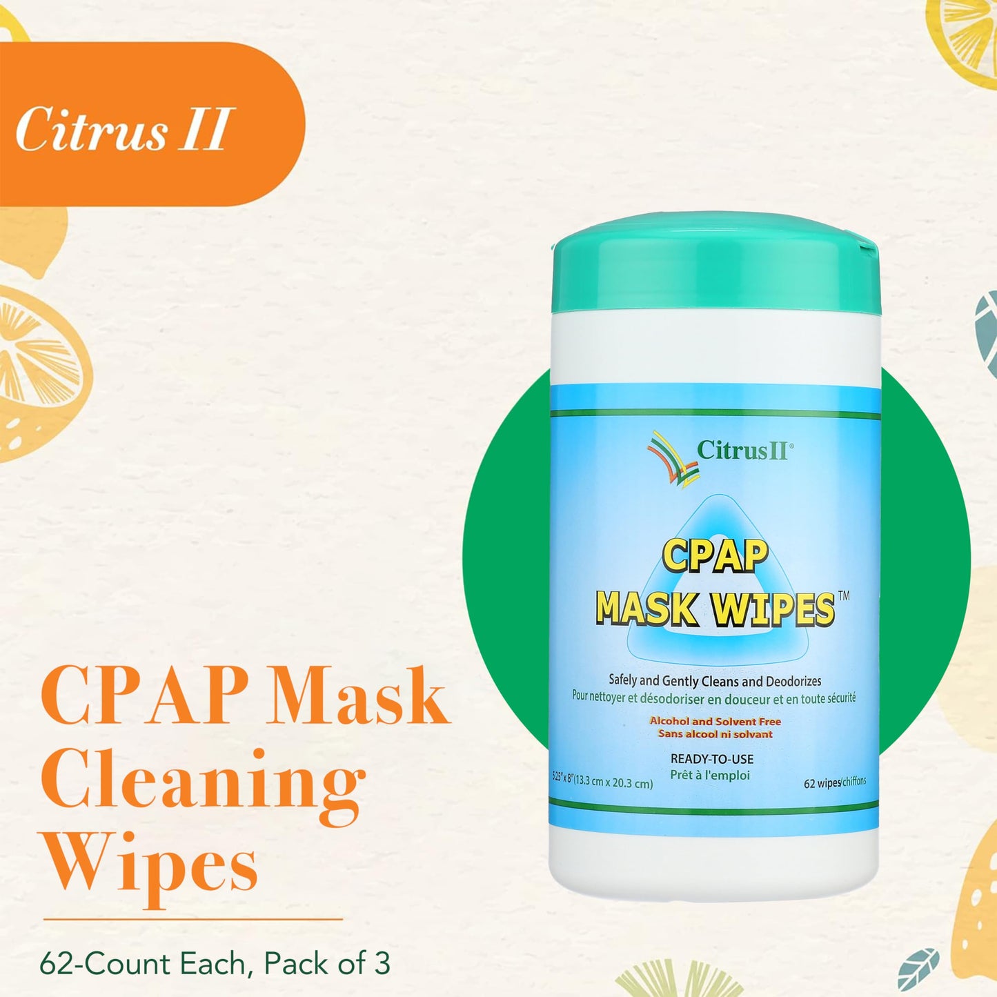 Citrus II CPAP Cleaning Wipes - Sanitizies BIPAP and CPAP Masks - Removes Dirt and Oil - Clean Citrus Scent - 62 Wipes Per Canister - Pack of 3