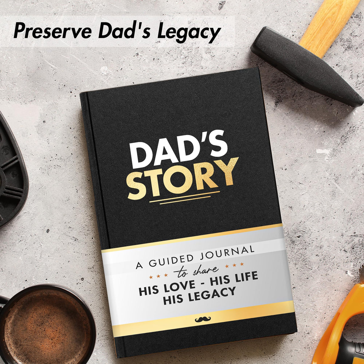 Dad's Story: Gifts for Dad – Guided Journal for Fathers to Share Their Life & Love, Memory Keepsake Book for Dad from Daughter or Son, Father’s Day, Birthday, Christmas & Retirement Presents for Dad