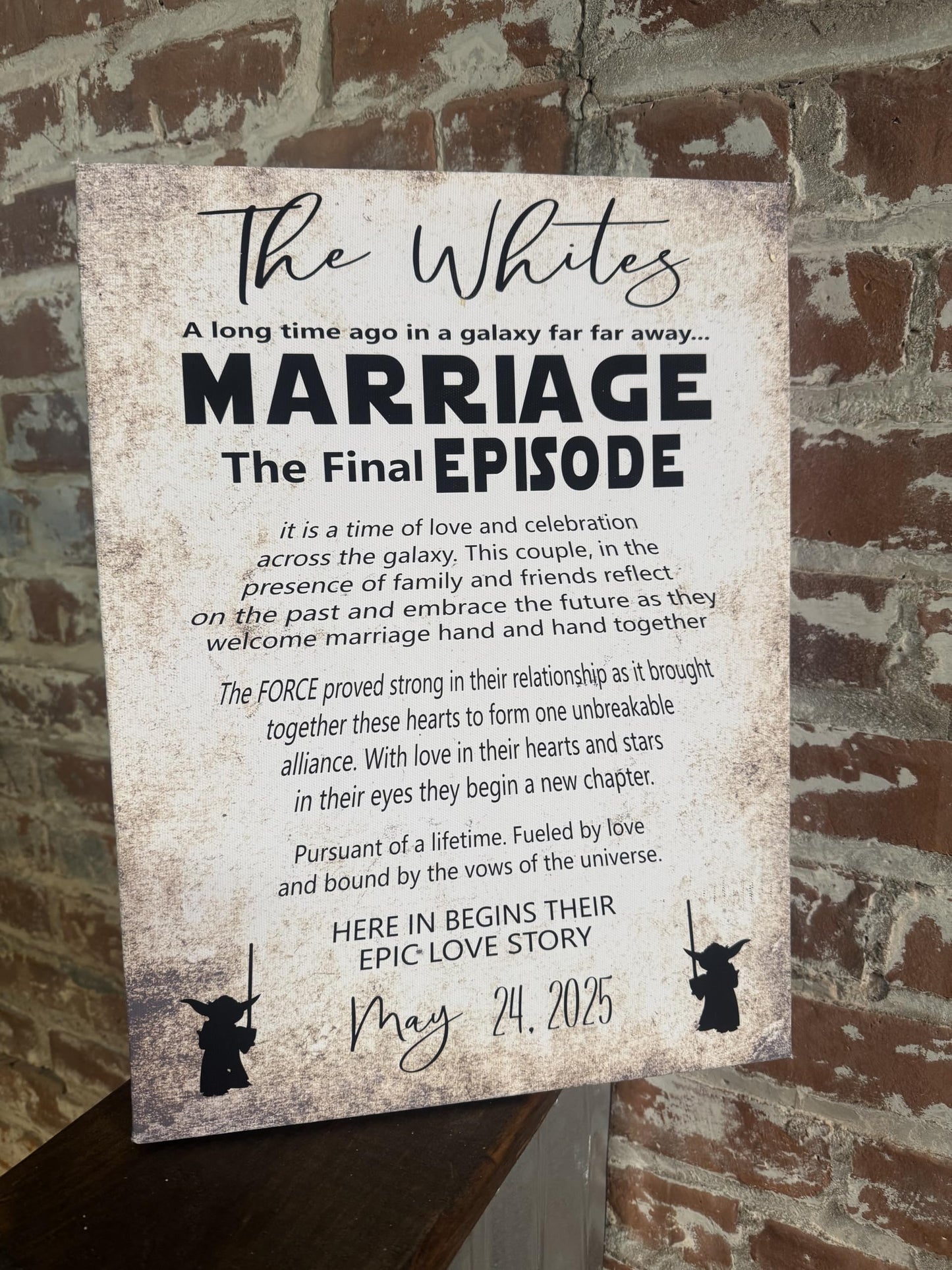 Star Wars Themed Wedding Sign or Gift, Final Episode, Best Seller, Handcrafted Custom Canvas, Epic Love Story, PERSONALIZED, May 4th Wedding, Marriage The Final Episode
