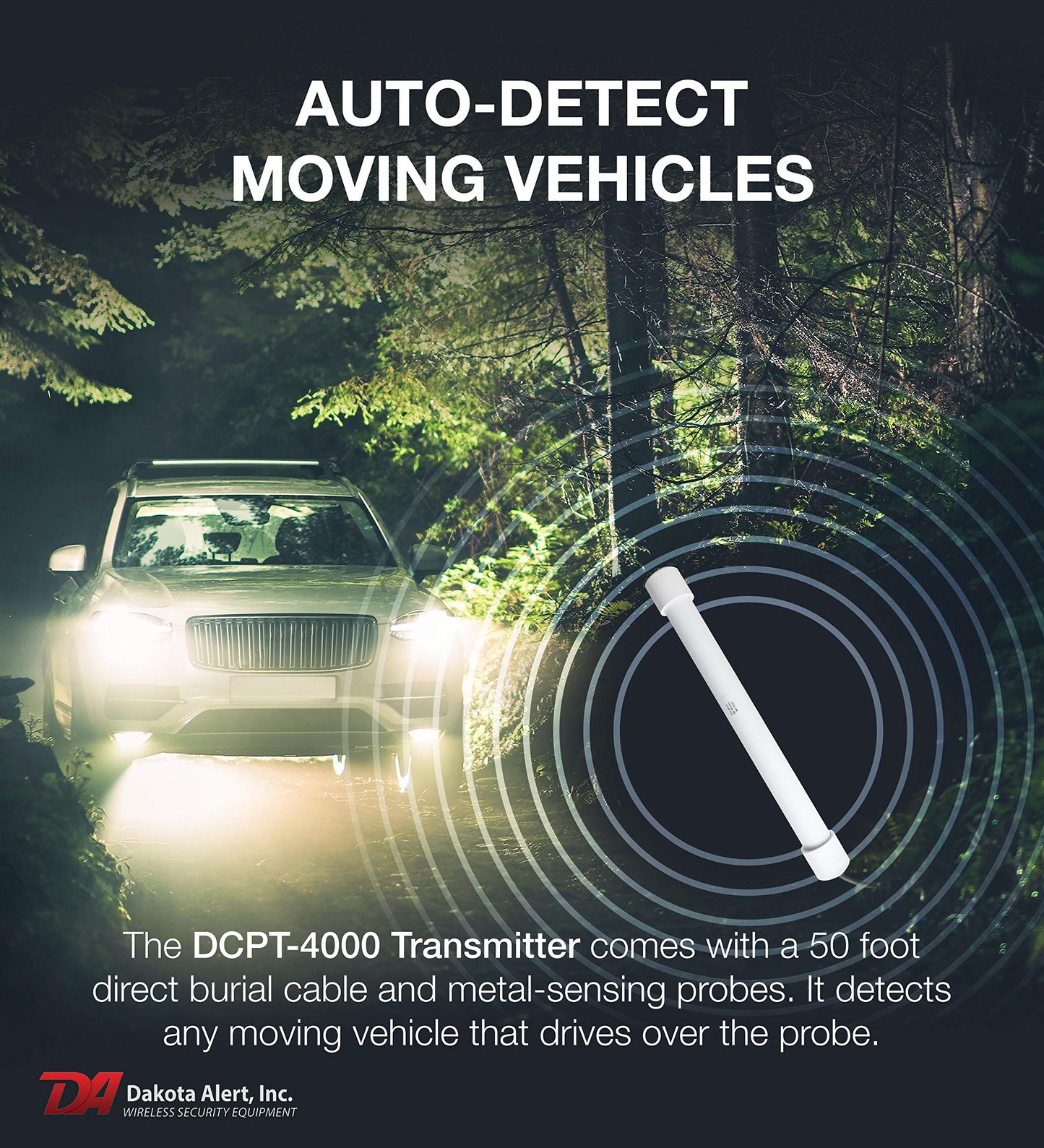Dakota Alert Driveway Alarm Sensor - DCPT-4000 Driveway Alarms Wireless Outside Weatherproof Vehicle Sensor, 1 Mile Long Range Sensors, Vehicle Detecting Probe Transmitter & 50' Direct Burial Cable