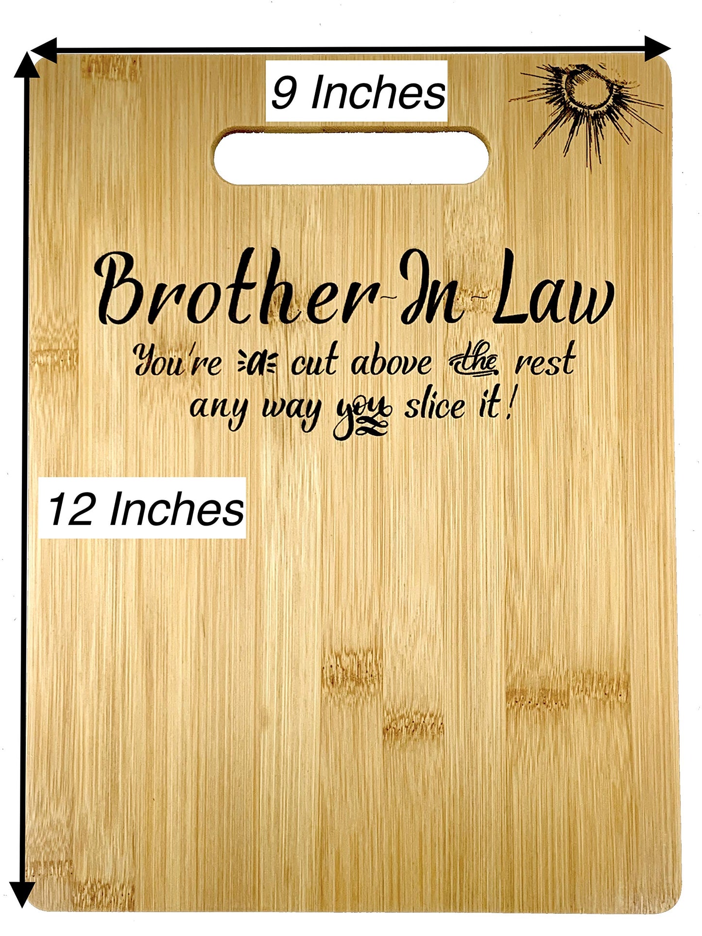 Gift for Brother-in-Law Birthday, Christmas, Wedding Engraved Bamboo Cutting board 9” x 12”