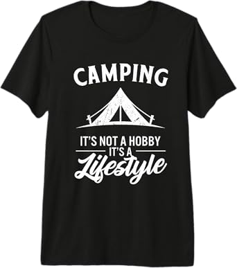 Camping It's Not a Hobby It's a Lifestyle Camper Premium T-Shirt