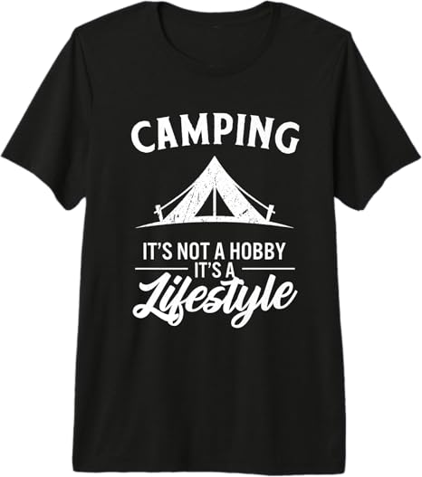 Camping It's Not a Hobby It's a Lifestyle Camper Premium T-Shirt