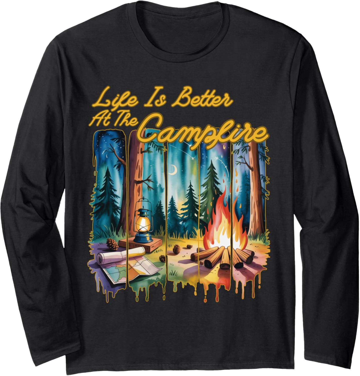 Life Is Better At The Campfire Outdoor Lifestyle Natur Lover Long Sleeve T-Shirt