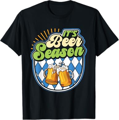 Munich Oktoberfest IT'S BEER SEASON Funny Beer Tent T-Shirt