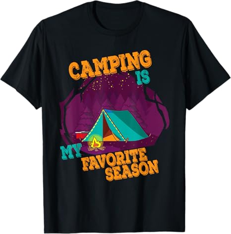 Camping is my Favorite Season Family Camping in Tents T-Shirt