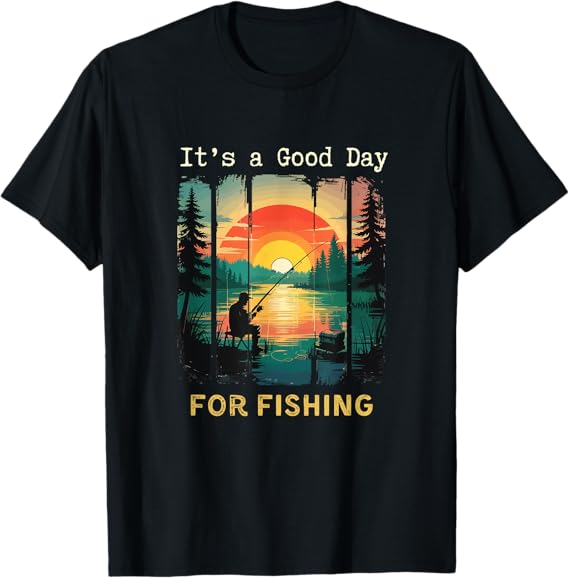 It's a Good day for Fishing Nature Graphic Adventure Mural T-Shirt