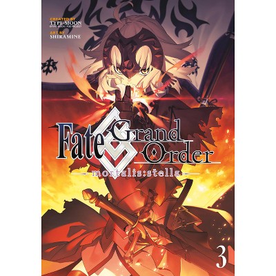 Fate/Grand Order -Mortalis: Stella- 3 (Manga) - (Fate/Grand Order (Manga)) by Shiramine (Paperback)