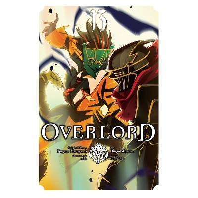 Overlord, Vol. 13 (Manga) - (Overlord Manga) by Kugane Maruyama & Satoshi Oshio (Paperback)