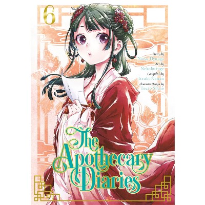 The Apothecary Diaries 06 (Manga) - by Natsu Hyuuga & Nekokurage (Paperback)