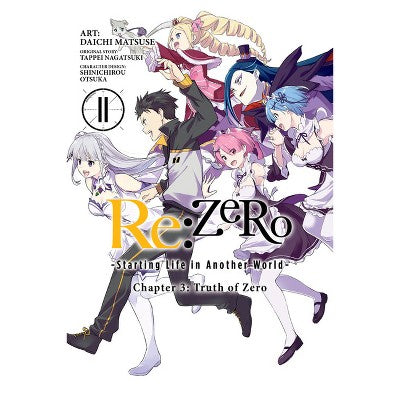 RE: Zero -Starting Life in Another World-, Chapter 3: Truth of Zero, Vol. 11 (Manga) - by Tappei Nagatsuki (Paperback)