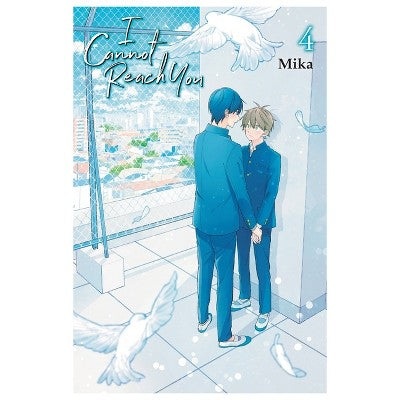 I Cannot Reach You, Vol. 4 - by Mika (Paperback)